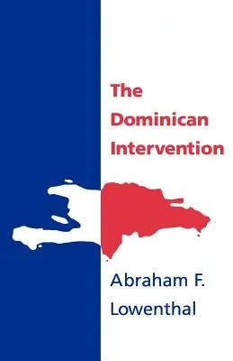 Interwencja na Dominikanie - The Dominican Intervention