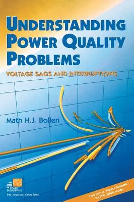 Zrozumienie problemów z jakością zasilania: Zapady napięcia i przerwy w zasilaniu - Understanding Power Quality Problems: Voltage Sags and Interruptions