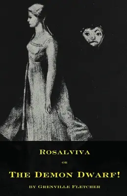 Rosalviva, czyli demoniczny krasnolud! - Rosalviva, or, The Demon Dwarf!