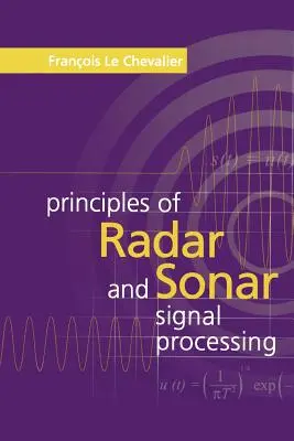Zasady przetwarzania sygnałów radarowych i sonarowych - Principles of Radar and Sonar Signal Processing