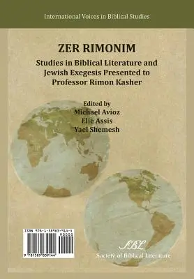 Zer Rimonim: Studia z literatury biblijnej i egzegezy żydowskiej prezentowane profesorowi Rimonowi Kasherowi - Zer Rimonim: Studies in Biblical Literature and Jewish Exegesis Presented to Professor Rimon Kasher