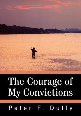 Odwaga moich przekonań - The Courage of My Convictions