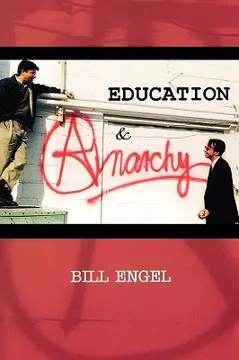 Edukacja i anarchia - Education and Anarchy