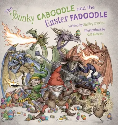 The Spunky Caboodle i Wielkanocny Fadoodle - The Spunky Caboodle and the Easter Fadoodle
