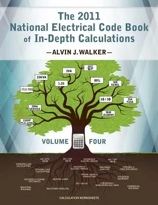 Księga szczegółowych obliczeń 2011 National Electrical Code - tom 4 - The 2011 National Electrical Code Book of In-Depth Calculations - Volume 4