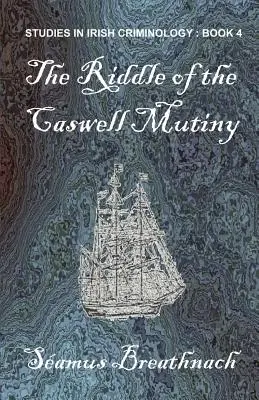 Zagadka buntu w Caswell - The Riddle of the Caswell Mutiny