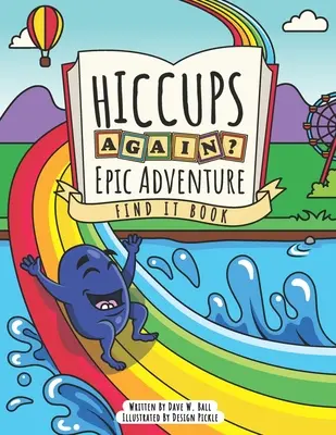 Hiccups Again - Epic Adventure - Find It Book: Książka aktywności „Szukaj i znajdź” dla dzieci w wieku 3-5 lat - Hiccups Again - Epic Adventure - Find It Book: A Seek And Find Activity Book For Ages 3-5