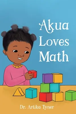 Akua kocha matematykę - Akua Loves Math