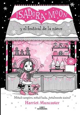 Isadora Moon Y El Festival de la Nieve / Isadora Moon i Festiwal Mrozu - Isadora Moon Y El Festival de la Nieve / Isadora Moon and the Frost Festival