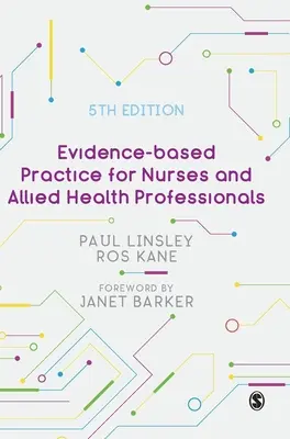 Praktyka oparta na dowodach dla pielęgniarek i innych pracowników służby zdrowia - Evidence-Based Practice for Nurses and Allied Health Professionals