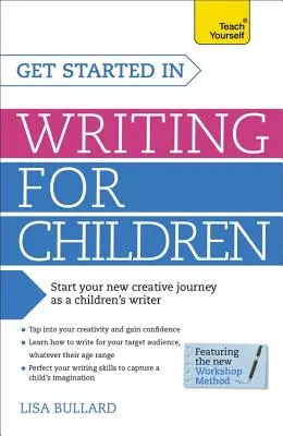 Zacznij pisać dla dzieci - Get Started in Writing for Children