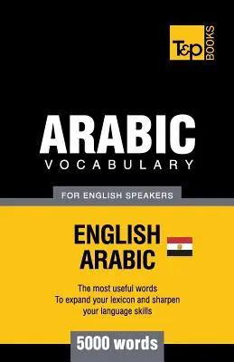 Arabski egipski - słownictwo dla anglojęzycznych - 5000 słów - Egyptian Arabic vocabulary for English speakers - 5000 words