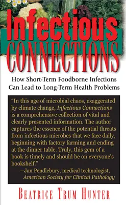 Infectious Connections: Jak krótkotrwałe infekcje przenoszone przez żywność mogą prowadzić do długotrwałych problemów zdrowotnych - Infectious Connections: How Short-Term Foodborne Infections Can Lead to Long-Term Health Problems