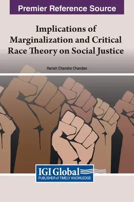Implikacje marginalizacji i krytycznej teorii rasy dla sprawiedliwości społecznej - Implications of Marginalization and Critical Race Theory on Social Justice