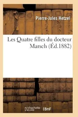 Les Quatre Filles Du Docteur Marsch