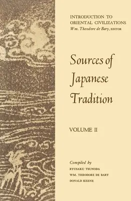 Źródła japońskiej tradycji: 1600-2000 - Sources of Japanese Tradition: 1600 to 2000