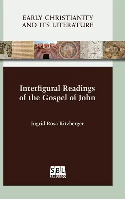 Międzyfiguralne czytania Ewangelii Jana - Interfigural Readings of the Gospel of John