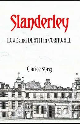 Slanderley: Miłość i śmierć w Kornwalii - Slanderley: Love and Death in Cornwall