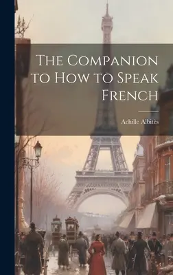 Towarzysz jak mówić po francusku - The Companion to How to Speak French