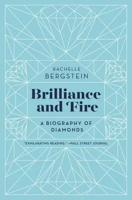Blask i ogień: Biografia diamentów - Brilliance and Fire: A Biography of Diamonds