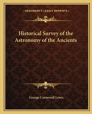 Historyczny przegląd astronomii starożytnych - Historical Survey of the Astronomy of the Ancients