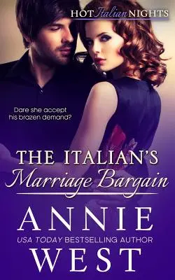 The Italian's Marriage Bargain: Gorące włoskie noce, Księga 7 - The Italian's Marriage Bargain: Hot Italian Nights, Book 7