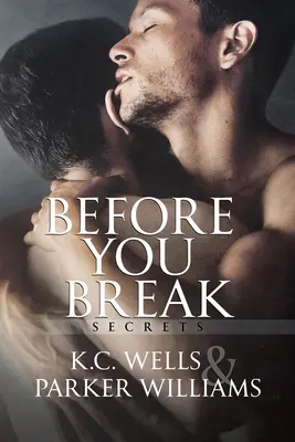 Before You Break: Tom 1 - Before You Break: Volume 1