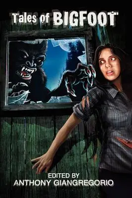 Opowieści o Wielkiej Stopie - Tales of Bigfoot