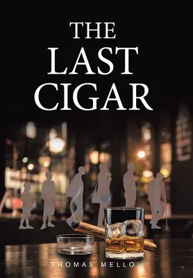 Ostatnie cygaro - The Last Cigar