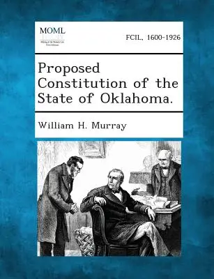 Proponowana konstytucja stanu Oklahoma. - Proposed Constitution of the State of Oklahoma.