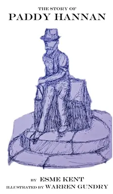 Historia Paddy'ego Hannana - The Story of Paddy Hannan