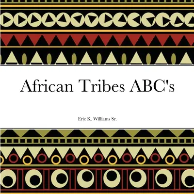 ABC plemion afrykańskich - African Tribes ABC's