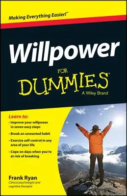 Siła woli dla opornych - Willpower For Dummies