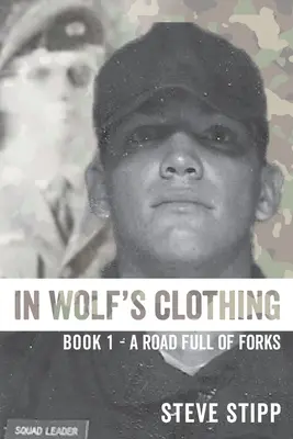 W skórze wilka: : Book 1 - A Road Full of Forks - In Wolf's Clothing: : Book 1 - A Road Full of Forks