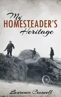 Dziedzictwo mojego gospodarza - My Homesteader's Heritage