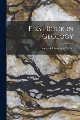 Pierwsza książka z dziedziny geologii - First Book in Geology