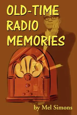 Wspomnienia z dawnego radia - Old-Time Radio Memories