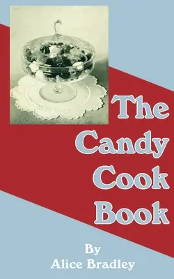 Cukierkowa książka kucharska - The Candy Cook Book