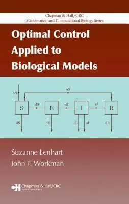 Optymalne sterowanie stosowane w modelach biologicznych - Optimal Control Applied to Biological Models