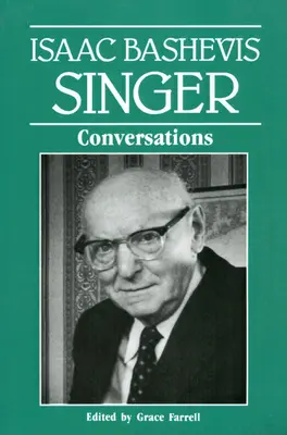 Isaac Bashevis Singer: Rozmowy - Isaac Bashevis Singer: Conversations