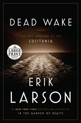 Dead Wake: Ostatni rejs statku Lusitania - Dead Wake: The Last Crossing of the Lusitania