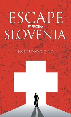 Ucieczka ze Słowenii - Escape from Slovenia