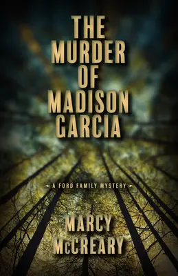 Zabójstwo Madison Garcii: tom 2 - The Murder of Madison Garcia: Volume 2