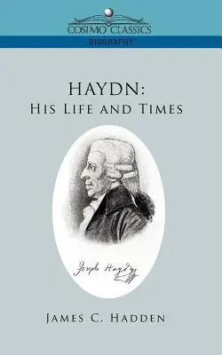 Haydn: jego życie i czasy - Haydn: His Life and Times