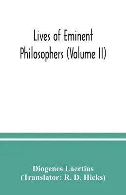 Żywoty wybitnych filozofów (tom II) - Lives of eminent philosophers (Volume II)