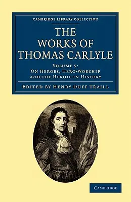 Dzieła Thomasa Carlyle'a - The Works of Thomas Carlyle