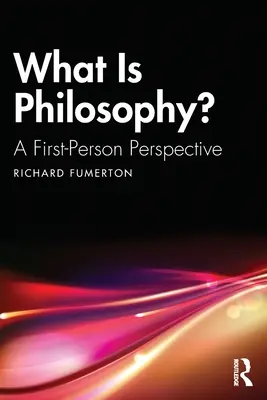 Czym jest filozofia: perspektywa pierwszoosobowa - What Is Philosophy?: A First-Person Perspective
