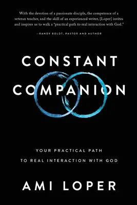 Constant Companion: Twoja praktyczna droga do prawdziwej interakcji z Bogiem - Constant Companion: Your Practical Path to Real Interaction with God