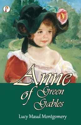 Ania z Zielonego Wzgórza - Anne of Green Gables