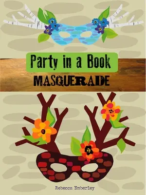 Impreza w książce: Maskarada - Party in a Book: Masquerade